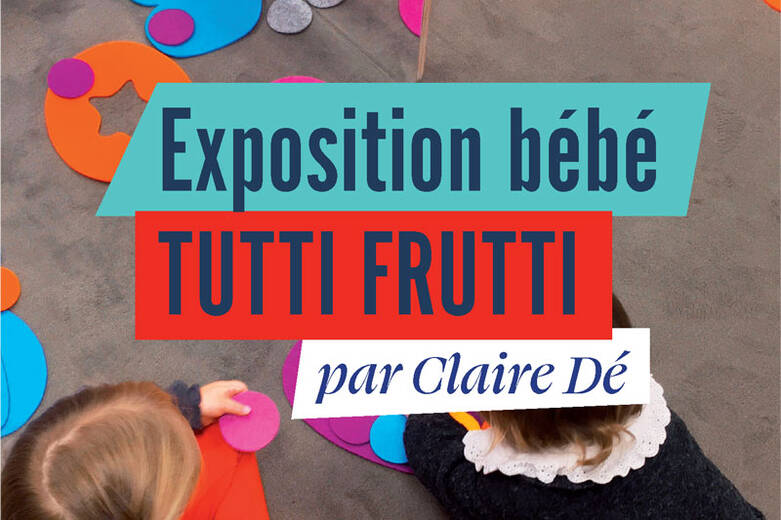  exposition-tutti-frutti.jpg